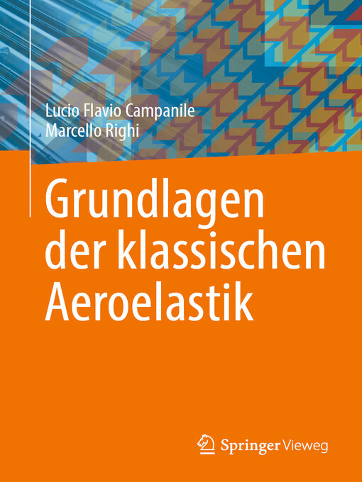 Title details for Grundlagen der klassischen Aeroelastik by Lucio Flavio Campanile - Available